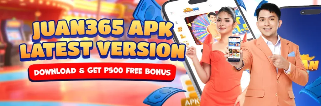 Juan365 APK Latest Version – Download & Get ₱500 Free Bonus
