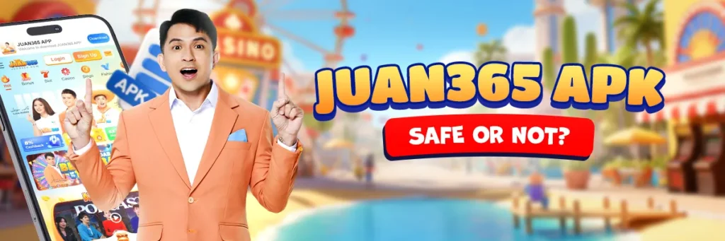 juan365 apk safe or not
