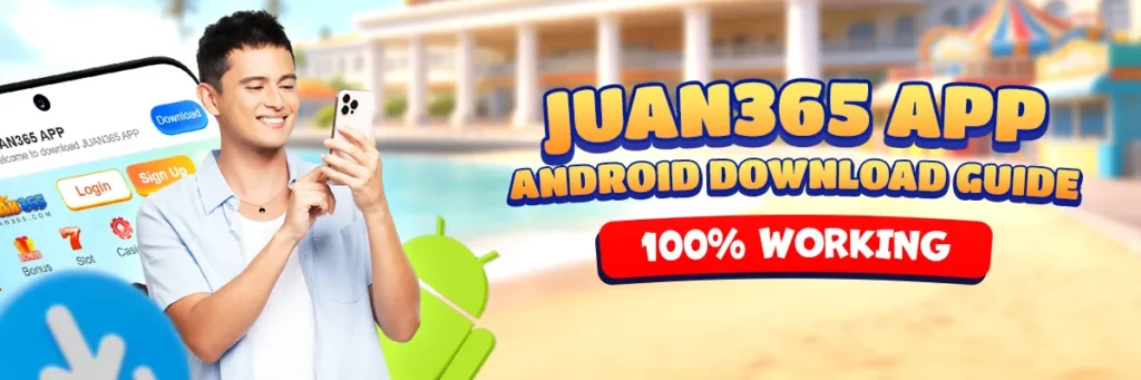 Juan365 App Android Download Guide – 100% Working