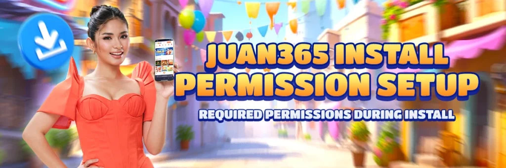 image of juan365 install permission setup: required permissions during install